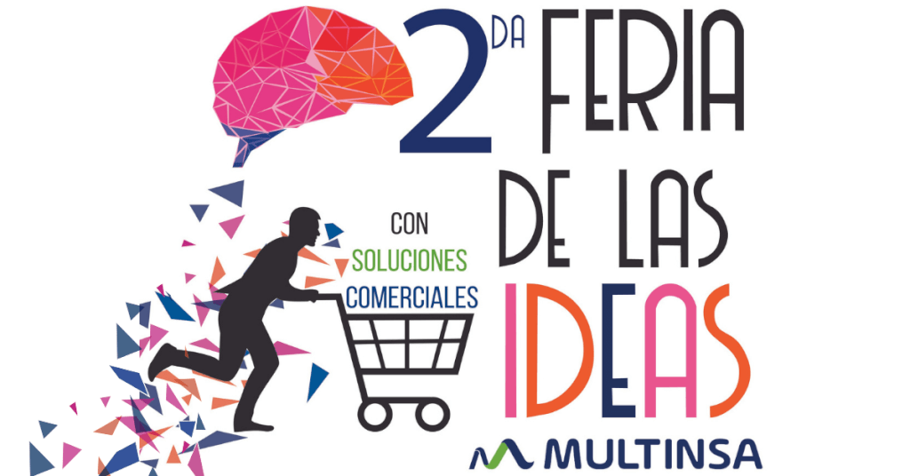 2da Feria de las Ideas Multinsa con Soluciones Comerciales